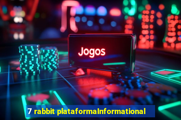 7 rabbit plataformaInformational